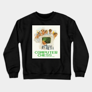 Computer Chess (2013) Crewneck Sweatshirt